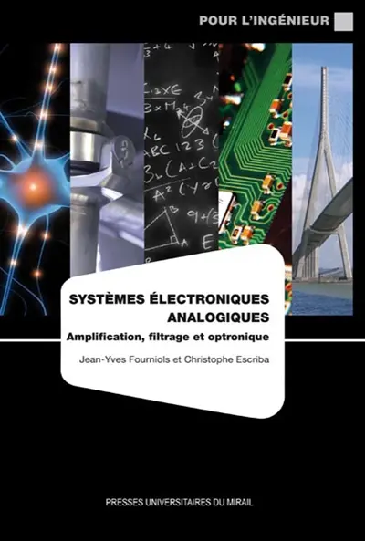 Systèmes électroniques analogiques : amplification, filtrage, optronique
