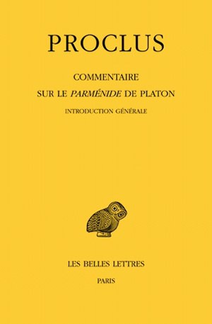 Commentaire sur le Parménide de Platon. Vol. 1