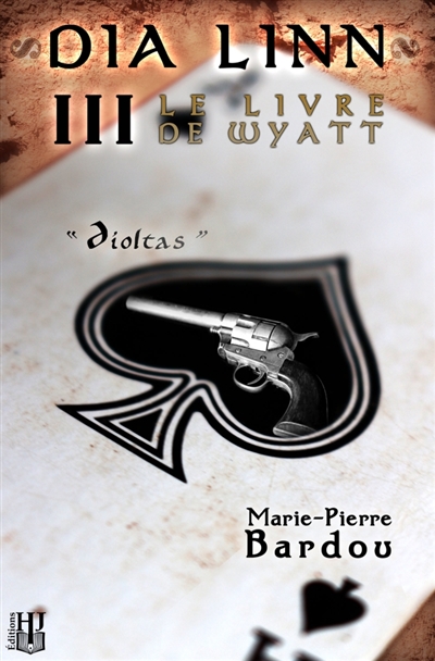 Dia Linn : III : Le Livre de Wyatt (Díoltas)