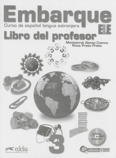Embarque 3, curso de espanol lengua extranjera ELE : libro del profesor