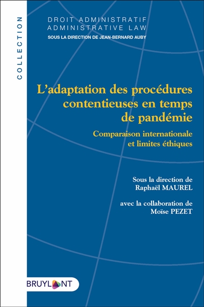 L'adaptation des procédures contentieuses en temps de pandémie : comparaison internationale et limites éthiques