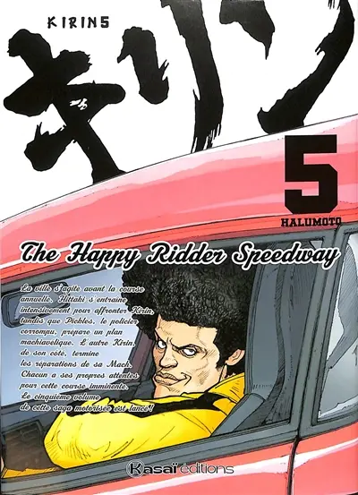 Kirin : the happy ridder speedway. Vol. 5
