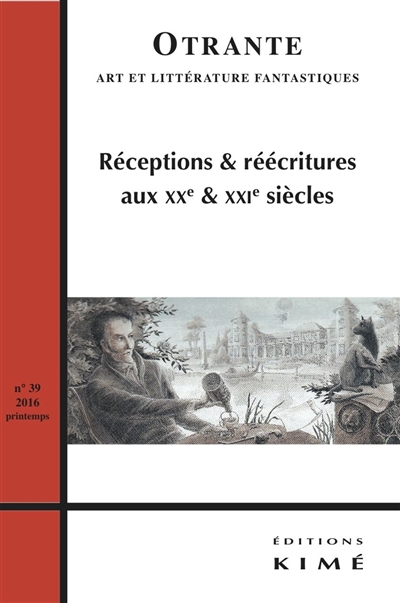 Otrante, n° 39. Hoffmann contemporain : réceptions & réécritures aux XXe & XXIe siècles