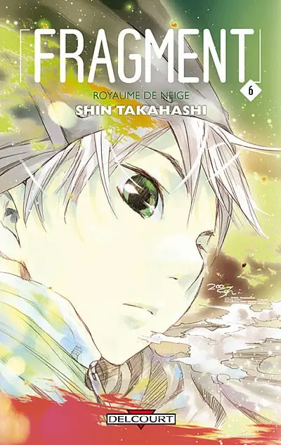 Fragment : royaume de neige. Vol. 6