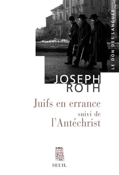 Juifs en errance. L'Antéchrist : essais