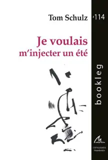 Je voulais m'injecter un été