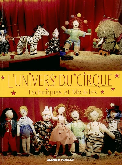 L'univers du cirque : techniques et modèles