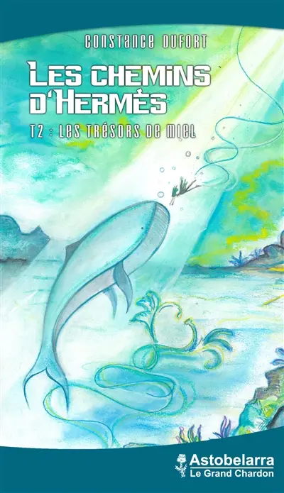 Les chemins d'Hermès. Vol. 2. Les trésors de miel