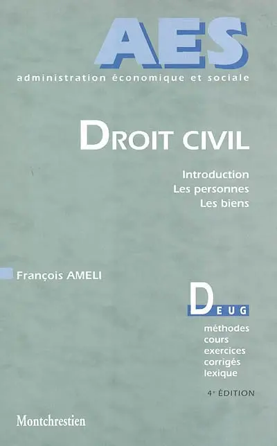Droit civil : introduction, les personnes, les biens