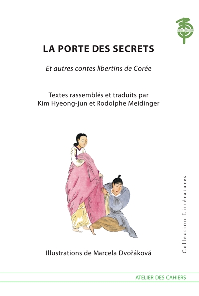 La porte des secrets : et autres contes libertins de Corée