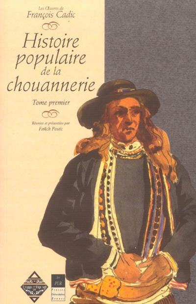 Histoire populaire de la chouannerie. Vol. 1