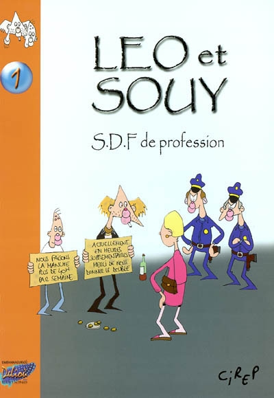 Léo et Souy. Vol. 1. SDF de profession