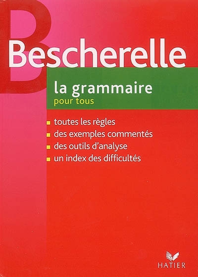 Bescherelle, La Grammaire Pour Tous