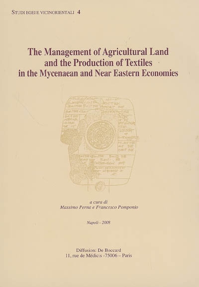 The management of agricultural land and the production of textiles in the Mycenaean and near Eastern economies