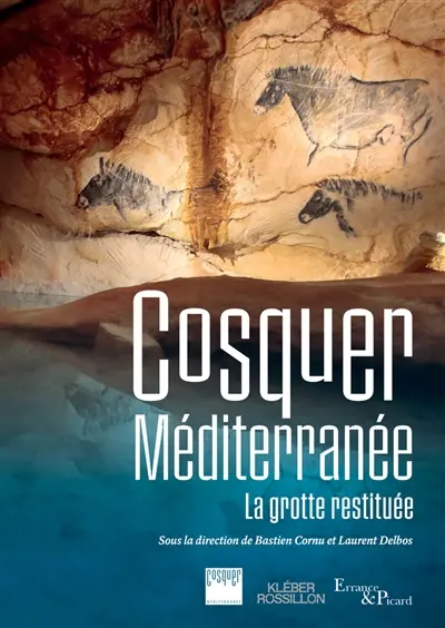Cosquer Méditerranée : la grotte restituée