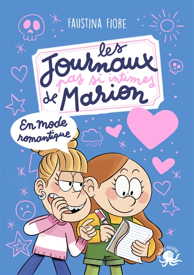 Les journaux (pas si) intimes de Marion : en mode romantique !