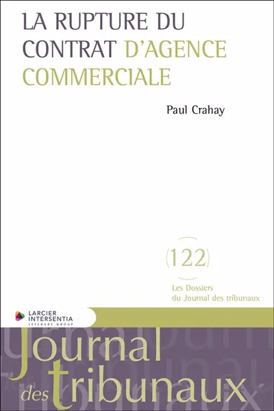 La rupture du contrat d'agence commerciale