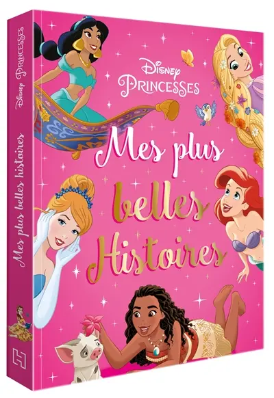 Disney princesses : mes plus belles histoires