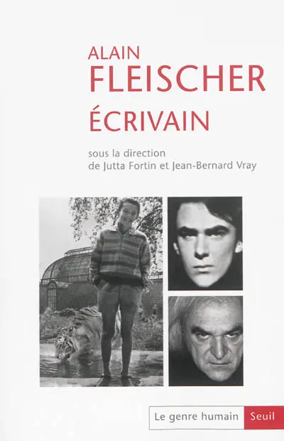 Genre humain (Le), n° 54. Alain Fleischer, écrivain