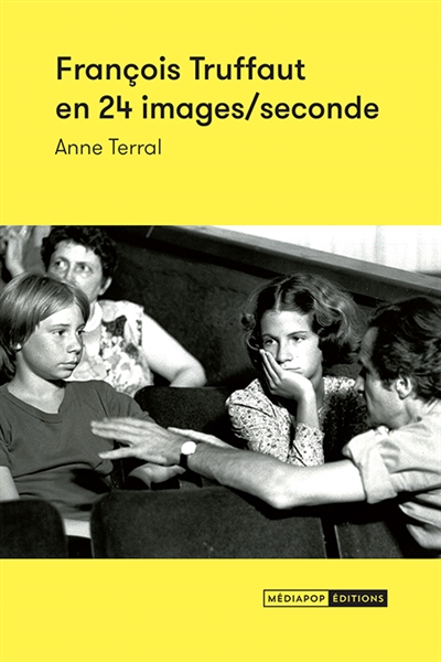 François Truffaut en 24 images-seconde