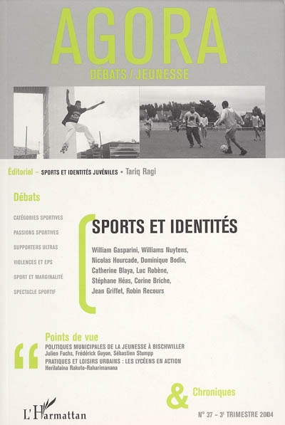 Agora débats jeunesse, n° 37. Sports et identités
