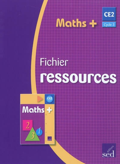 Maths + cycle 3 CE2 : fichier ressources