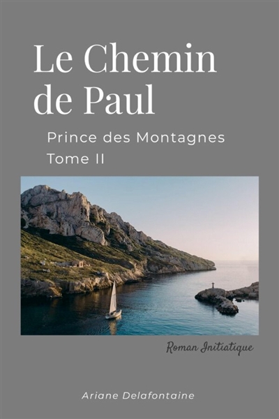 Le Chemin de Paul : Prince...