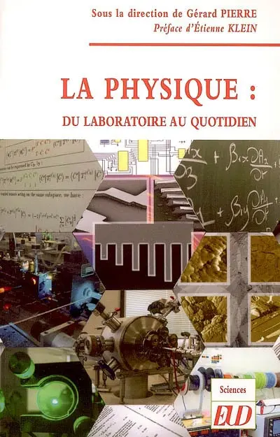 La physique : du laboratoire au quotidien