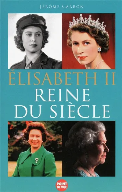 Elisabeth II, reine du siècle