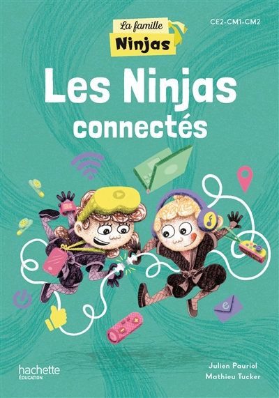 Les Ninjas connectés : CE2,...