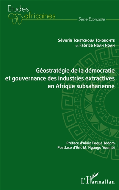 Géostratégie de la démocratie et gouvernance des industries extractives en Afrique subsaharienne