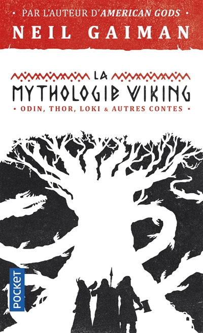 La mythologie viking : Odin, Thor, Loki & autres contes
