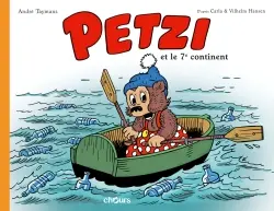 Petzi. Petzi et le 7e continent