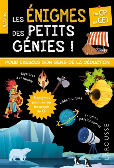 Les énigmes des petits génies ! : du CP au CE1, 6-7 ans
