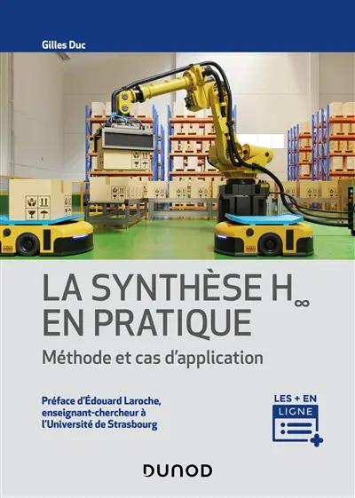 La synthèse H-infini en pratique : méthode et cas d'application