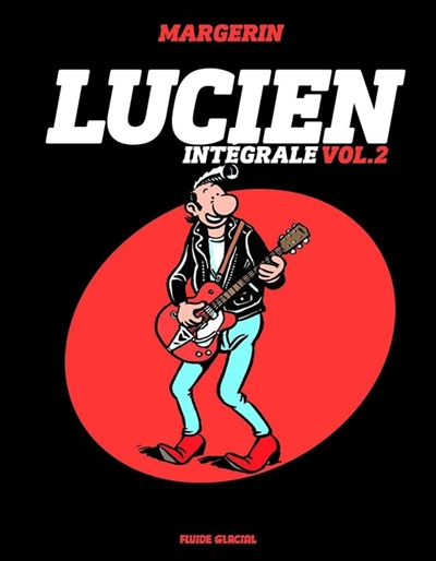 Lucien : intégrale. Vol. 2