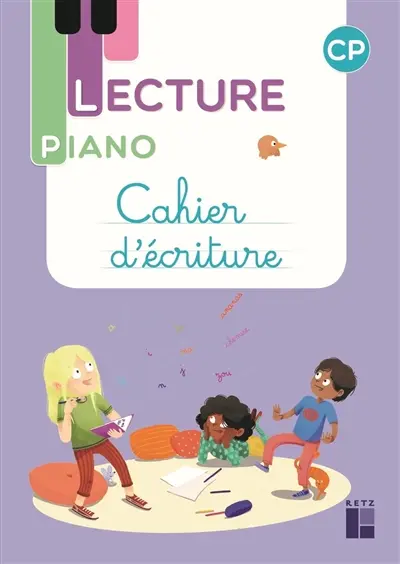 Lecture piano CP : cahier d'écriture