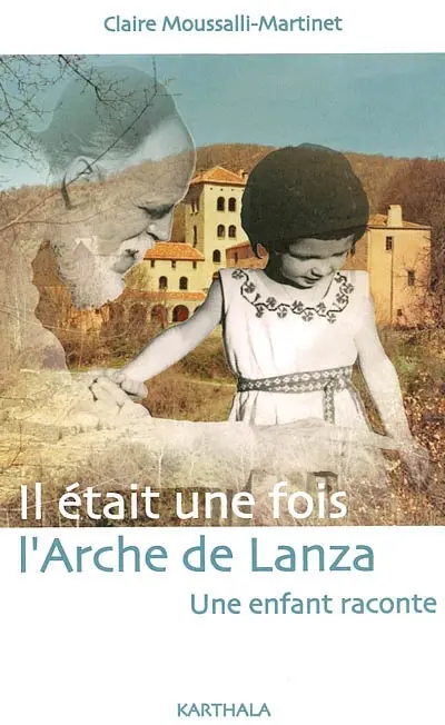 Il était une fois l'Arche de Lanza