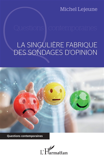 La singulière fabrique des sondages d'opinion