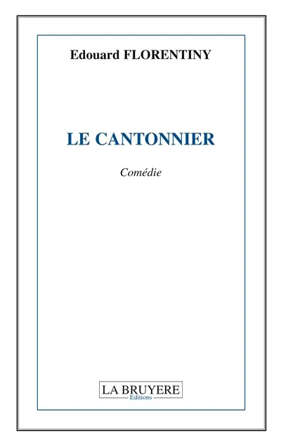 LE CANTONNIER