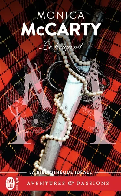 Les chevaliers des Highlands. Vol. 8. Le brigand