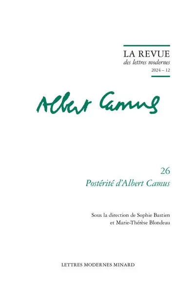 Albert Camus. Vol. 26. Postérité d'Albert Camus