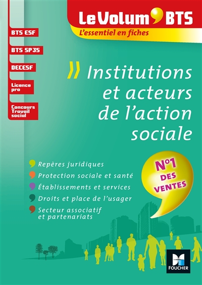 Institutions et acteurs de l'action sociale : BTS ESF, BTS SP3S, DECESF, licence pro, concours travail social