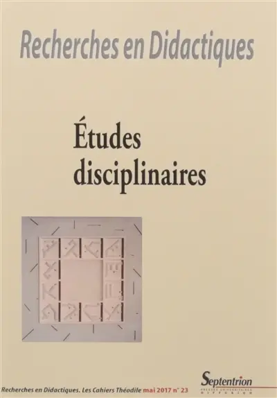 Recherches en didactiques, n° 23. Etudes disciplinaires