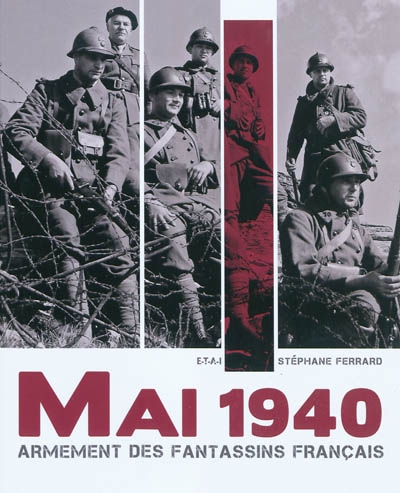 Mai 1940 : armement des fantassins français