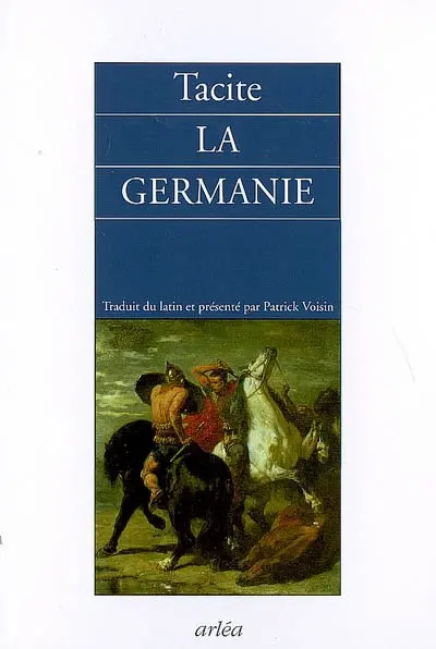 La Germanie : l'origine et le pays des Germains