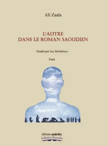 L'autre dans le roman saoudien : essai