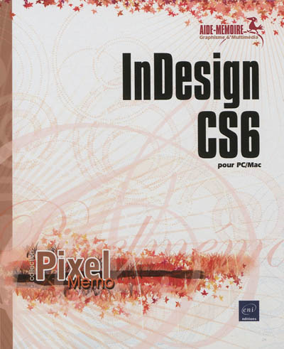 InDesign CS6 pour PC-Mac