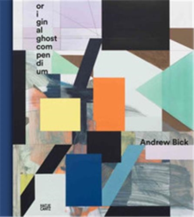 Andrew Bick original/ghost/compendium