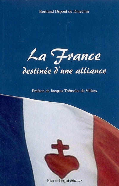 La France, destinée d'une alliance